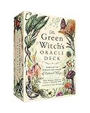 The Green Witch's Oracle Deck: Embrace the Wisdom and Insight of Natural Magic (Green Witch Witchcraft Series)