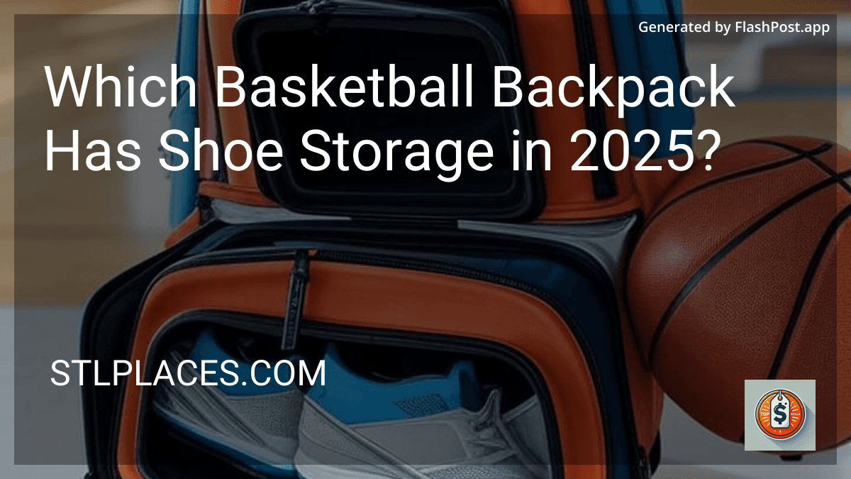 Which Basketball Backpack Has Shoe Storage in 2025? preview