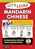 Let's Learn Mandarin Chinese Kit: 64 Basic Mandarin Chinese Words and Their Uses (Flash Cards, Audio, Games & Songs, Learning Guide and Wall Chart)