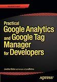 Practical Google Analytics and Google Tag Manager for Developers