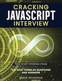 Cracking JavaScript Interview: The Most Popular Questions And Answers