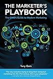 The Marketer's Playbook: The CMO's Guide to Modern Marketing