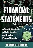 Financial Statements: A Step-by-Step Guide to Understanding and Creating Financial Reports (Over 200,000 copies sold!)