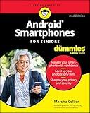 Android Smartphones For Seniors For Dummies (For Dummies (Computer/Tech))