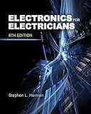 Electronics for Electricians, 6th Edition