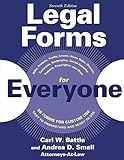 Legal Forms for Everyone: Wills, Probate, Trusts, Leases, Home Sales, Divorce, Contracts, Bankruptcy, Social Security, Patents, Copyrights, and More