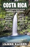 Costa Rica: The Complete Guide: Ecotravel & Adventures (Color Travel Guide)
