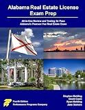 Alabama Real Estate License Exam Prep: All-in-One Review and Testing to Pass Alabama's Pearson Vue Real Estate Exam