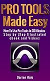 Pro Tools Made Easy - How To Use Pro Tools Recording Software in 30 Minutes