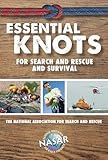 Essential Knots For Search and Rescue and Survival