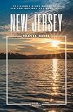 New Jersey Travel Guide: The Garden State Bucket List: 100 Destinations You Must Visit (Travel Guides By DLM)