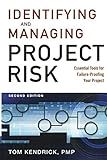 Identifying and Managing Project Risk: Essential Tools for Failure-Proofing Your Project