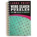 Large Print Word Search Puzzles: Over 200 Puzzles for Adults to Complete with Solutions - Include Spiral Bound / Lay Flat Design and Large to Extra-Large Font for Word Finds (Brain Busters)