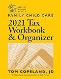 Family Child Care 2021 Tax Workbook and Organizer (Redleaf Business Series)