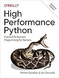 High Performance Python: Practical Performant Programming for Humans