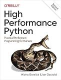 High Performance Python: Practical Performant Programming for Humans