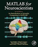 MATLAB for Neuroscientists: An Introduction to Scientific Computing in MATLAB