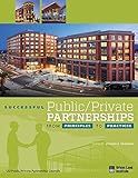Successful Public/Private Partnerships: From Principles to Practices