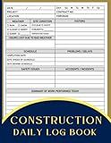 Construction Daily Log Book: Construction Site Daily Log Book and Job Site Project Management Report for Recording Workforce, Tasks, Schedules, Equipment and Daily Activities- Blue Cover