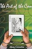 The Art of the Con: Avoiding Offender Manipulation