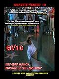 GRAFFITI VERITE' 10 (GV10) HIP-HOP DANCE: Moving in the Moment