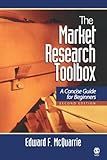 The Market Research Toolbox: A Concise Guide for Beginners Second Edition