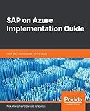 SAP on Azure Implementation Guide: Move your business data to the cloud