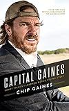 Capital Gaines: Smart Things I Learned Doing Stupid Stuff
