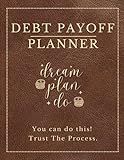 Debt Payoff Planner & Payment Logbook: Simple Snowball Tracker that Helps Control Your Financial Situation & Payout Loans & Credit Card Debts (8.5 X 11 in. 120 Pages)