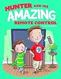 Hunter and His Amazing Remote Control