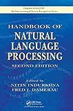 Handbook of Natural Language Processing (Chapman & Hall/CRC Machine Learning & Pattern Recognition)