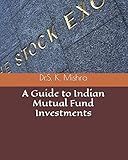 A Guide to Indian Mutual Fund Investments
