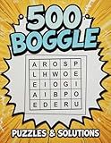 500 BOGGLE WORD GAMES: 500 Puzzles to Test Your Lexical Limits!, Puzzles & Solutions.