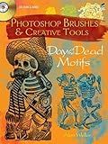 Photoshop Brushes & Creative Tools: Day of the Dead Motifs (Electronic Clip Art Photoshop Brushes)