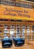 Techniques for College Writing: The Thesis Statement and Beyond