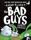 The Bad Guys in Alien vs Bad Guys (The Bad Guys #6) (6)