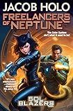 Freelancers of Neptune (Sol Blazers Book 1)