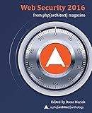 Web Security 2016 (php[architect] anthology)
