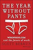 The Year without Pants: WordPress.com and the Future of Work