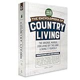 The Encyclopedia of Country Living, 50th Anniversary Edition: The Original Manual for Living Off the Land & Doing It Yourself (Homesteading & Off-Grid Survival)