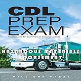 CDL Prep Exam: Hazardous Materials Endorsement