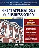 Great Applications for Business School, Second Edition (Great Application for Business School)