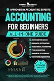 Accounting for Beginners (All-in-One): Everything You Need to Learn Financial & Managerial Accounting Even Without Prior Experience. Master Financial Statements, Taxes, and Business Performance.