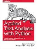Applied Text Analysis with Python: Enabling Language-Aware Data Products with Machine Learning