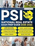 The Complete PSI National Real Estate Exam Prep Guide: 1200+ Questions with Step-by-Step Explanations, 7 Practice Tests, and a 30-Day Study Plan to Master Math, Legal Terms, and Launch Your Career