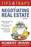 Tips & Traps for Negotiating Real Estate, Third Edition (Tips and Traps)