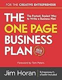 The One Page Business Plan for the Creative Entrepreneur: The Fastest, Easiest Way to Write a Business Plan