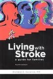 Living With Stroke: A Guide for Families