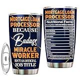 Mortgage Loan Processor Tumbler 20oz – Stainless Steel Insulated Travel Mug for Men & Women, Coffee Cup Gift for Mortgage Loan Processor, Work, Office, Retirement, Birthday, Christmas, Appreciation