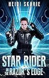 Star Rider on the Razor's Edge: A Space Opera Adventure